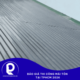 Báo giá thi công mái tôn tại TPHCM 2026