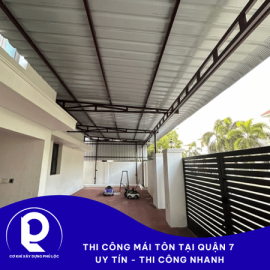 Thi Công Mái Tôn Tại Quận 7 Uy Tín – Chuyên Nghiệp – Giá Rẻ