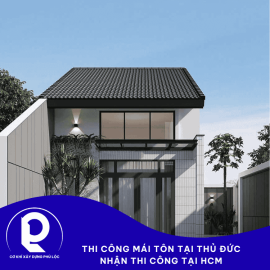 Thi công mái tôn tại Thủ Đức - Nhận thi công mọi công trình