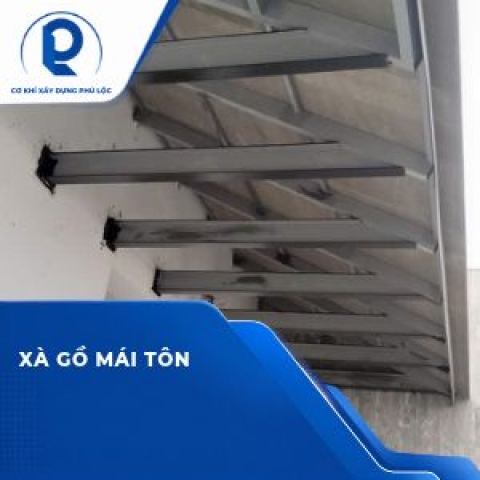 Xà gồ mái tôn: Chọn loại và bố trí thế nào để mái ổn định, dễ lợp và dễ bảo trì?