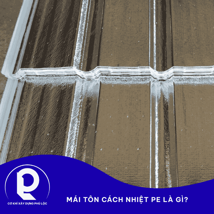 Thi Công Mái Tôn Cách Nhiệt PE
