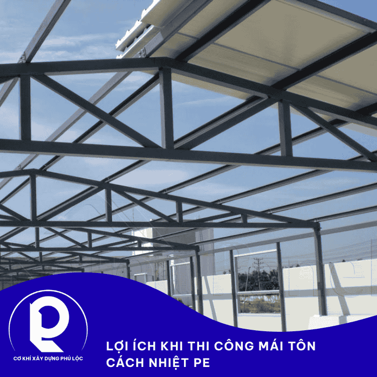 Thi Công Mái Tôn Cách Nhiệt PE