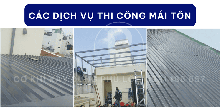 Thi Công Mái Tôn Tại TPHCM