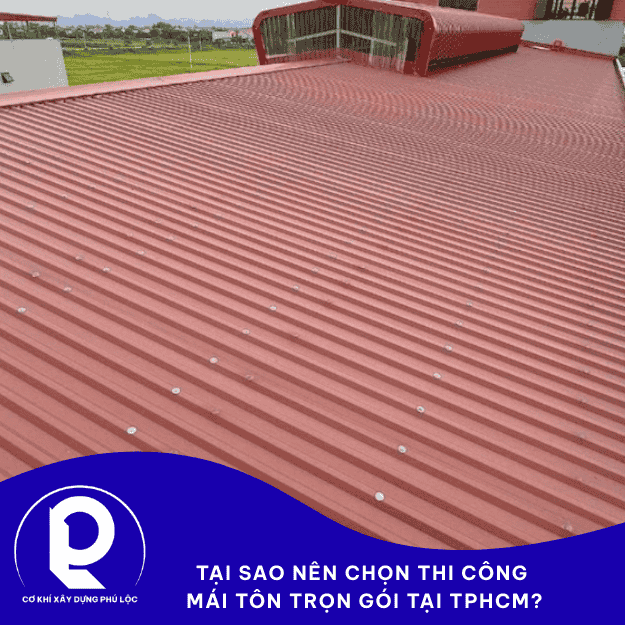 Thi công mái tôn trọn gói 