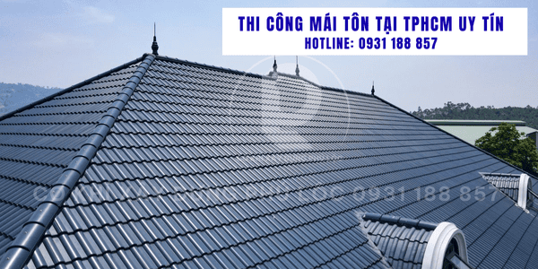 thi công mái tôn tại TPHCM