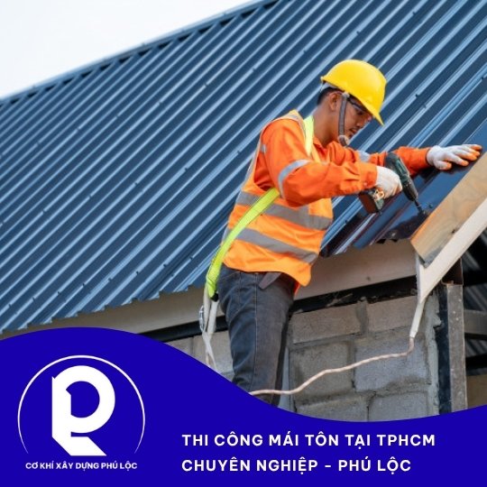 Công trình thi công mái tôn tại TPHCM do Phú Lộc thực hiện