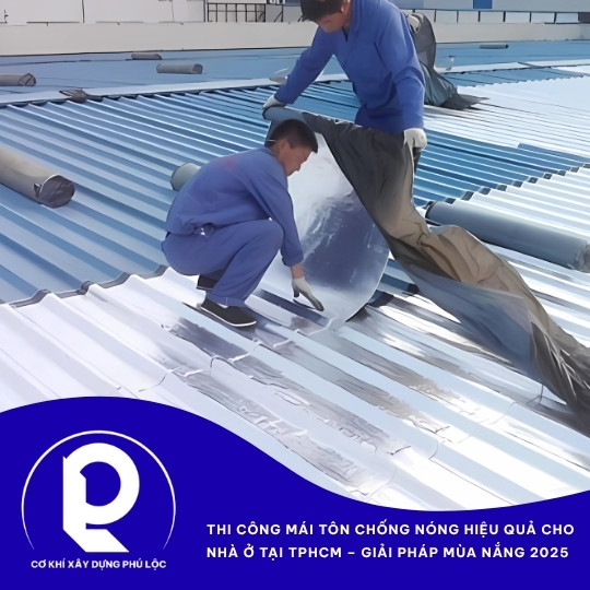 Đơn vị thi công mái tôn chống nóng tại TPHCM