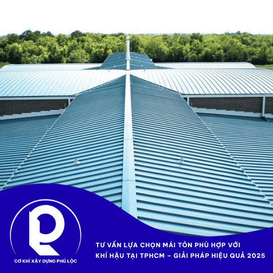 Mái tôn cách nhiệt chống nóng hiệu quả tại TPHCM